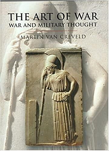 The Art of War: War and Military Thought (Hardcover)