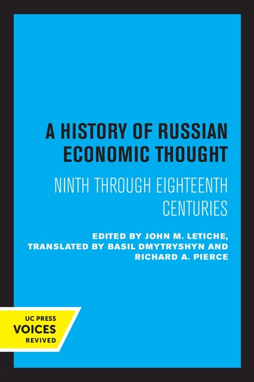 A History of Russian Economic Thought: Ninth Through Eighteenth Centuries (Paperback)