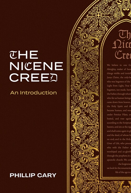 The Nicene Creed: An Introduction (Hardcover)