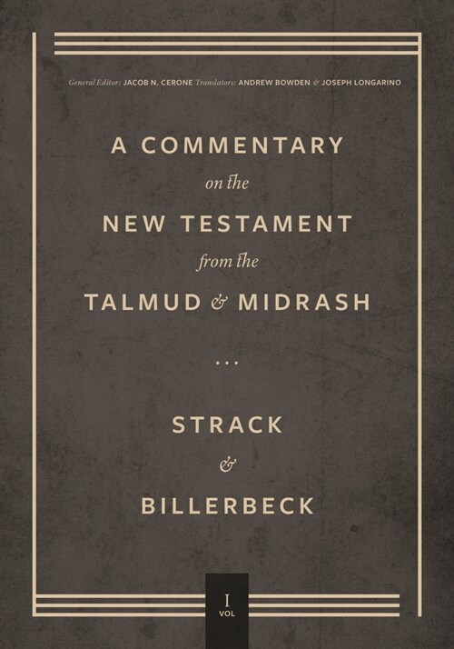 Commentary on the New Testament from the Talmud and Midrash: Volume 1, Matthew (Hardcover)