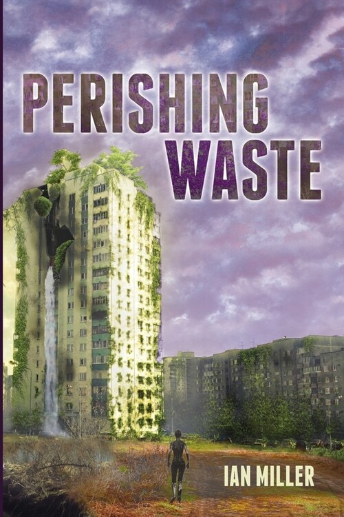 Perishing Waste (Paperback)