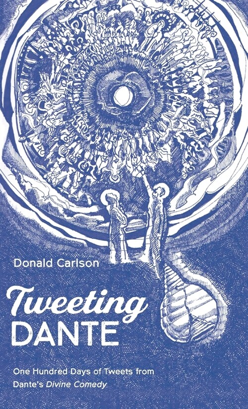 Tweeting Dante (Hardcover)