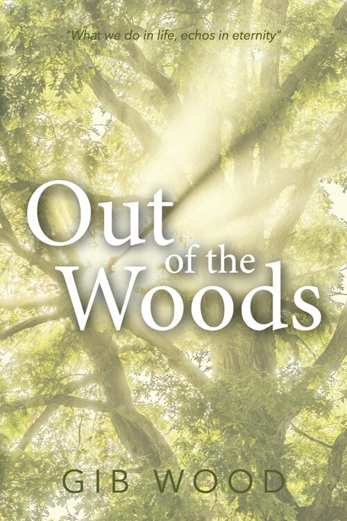 Out of the Woods (Paperback)