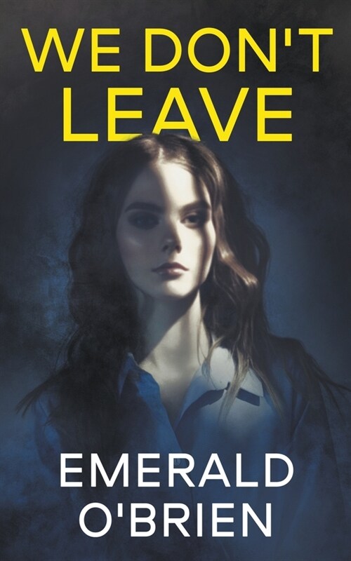 We Dont Leave (Paperback)