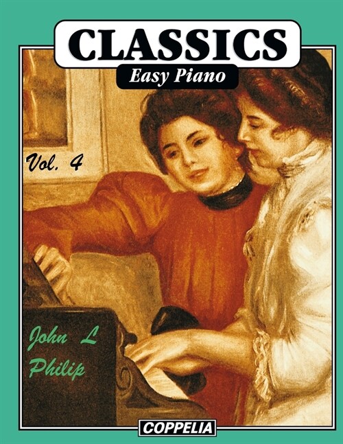 Classics Easy Piano vol. 4 (Paperback)