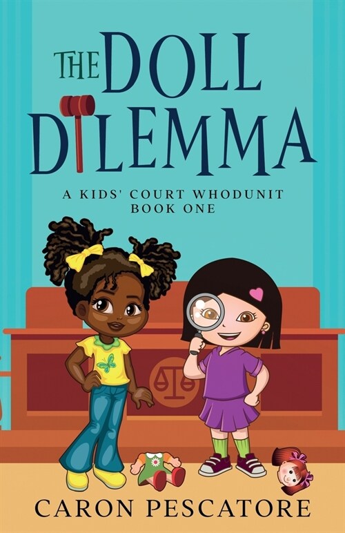 The Doll Dilemma: A Middle Grade Mystery (Paperback, 2)