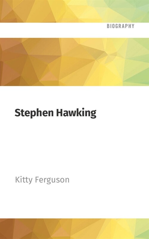 Stephen Hawking: His Life and Work (Audio CD)