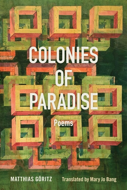 Colonies of Paradise: Poems (Paperback)