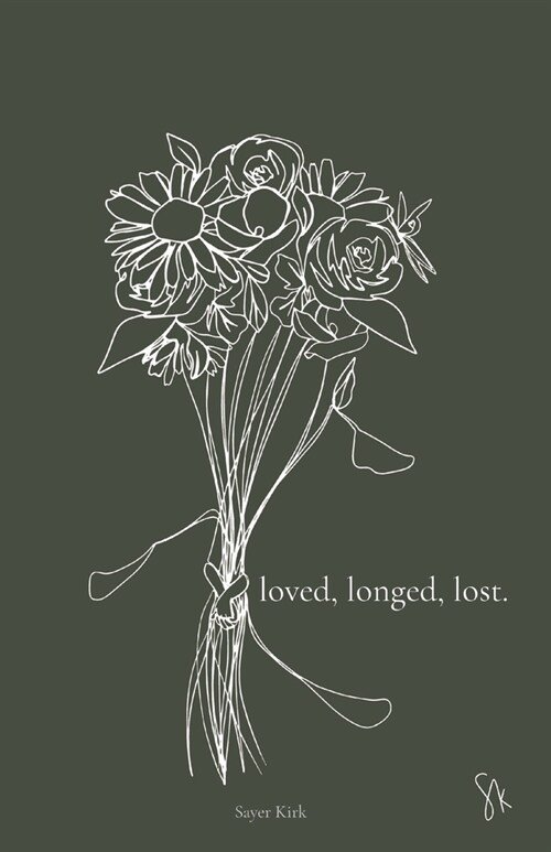 loved, longed, lost. (Paperback)