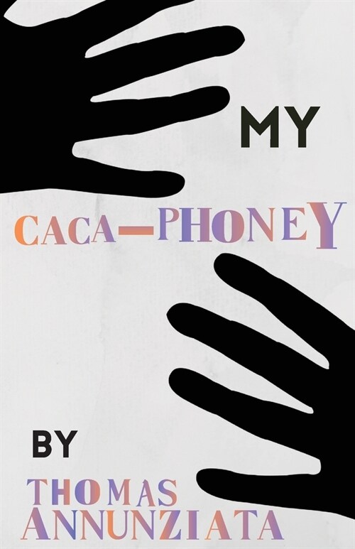 My Cacaphoney (Paperback)