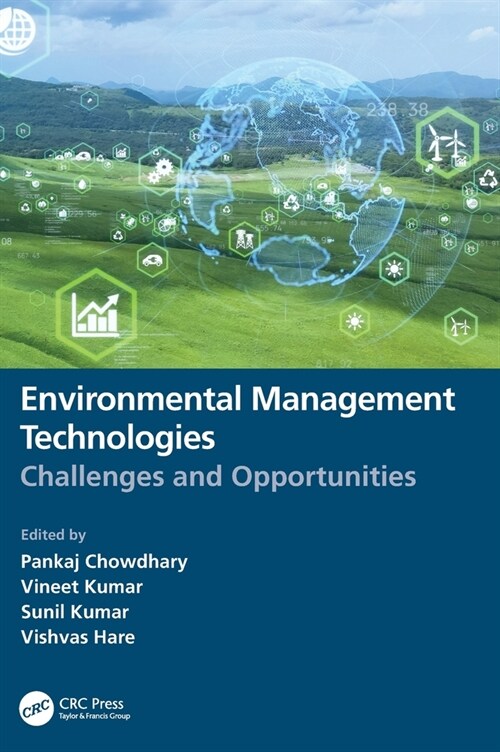 Environmental Management Technologies : Challenges and Opportunities (Hardcover)