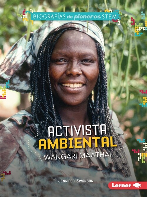 Activista Ambiental Wangari Maathai (Environmental Activist Wangari Maathai) (Paperback)