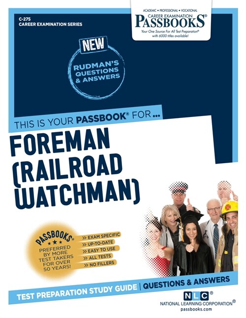 Foreman (Railroad Watchman) (C-275): Passbooks Study Guide Volume 275 (Paperback)