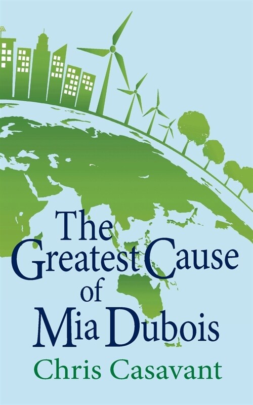 The Greatest Cause of Mia Dubois (Paperback)