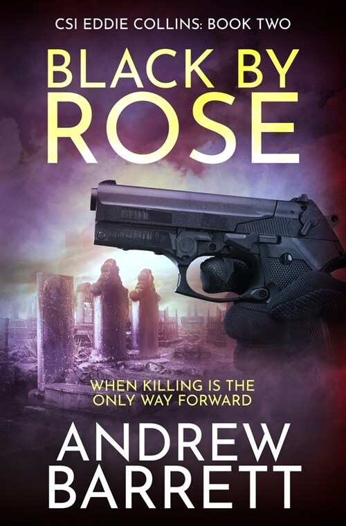 Black by Rose: When Killing is the Only Way Forward (Paperback, 4)