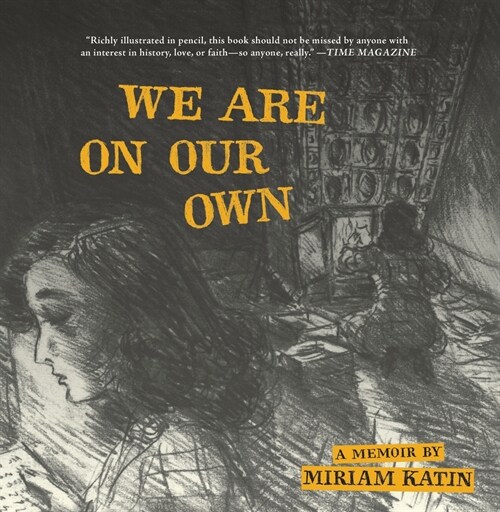 We Are on Our Own: A Memoir (Paperback)