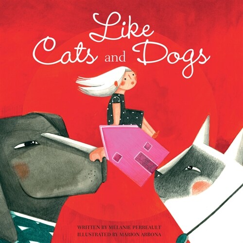 Like Cats and Dogs (Hardcover)