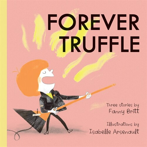 Forever Truffle (Hardcover)