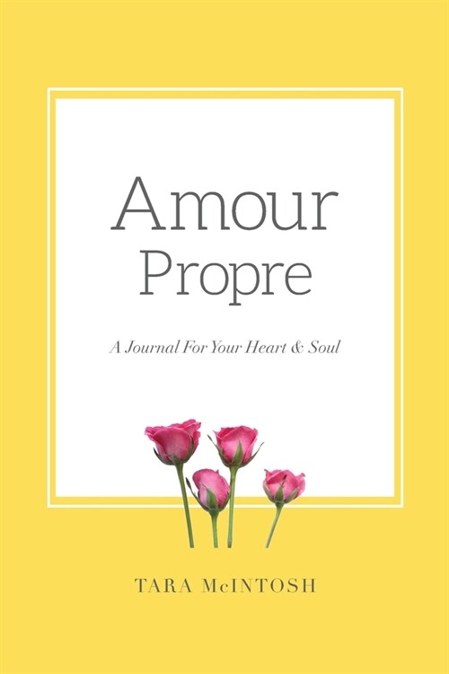 Amour Propre Journal (Paperback, Yellow)