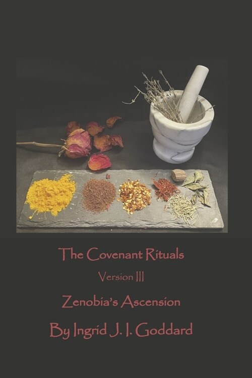 The Covenant Rituals Version III: Zenobias Ascension Volume 2 (Paperback)