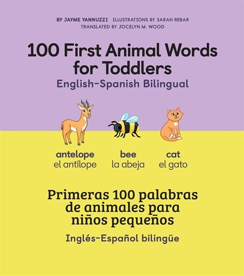 100 First Animal Words for Toddlers English-Spanish Bilingual (Hardcover)