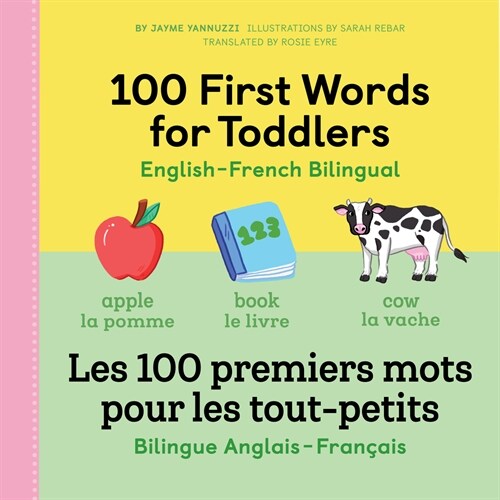 100 First Words for Toddlers: English-French Bilingual: A French Book for Kids (Hardcover)