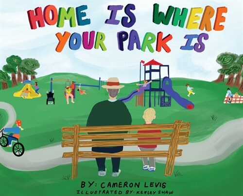 Home is Where Your Park Is (Hardcover)