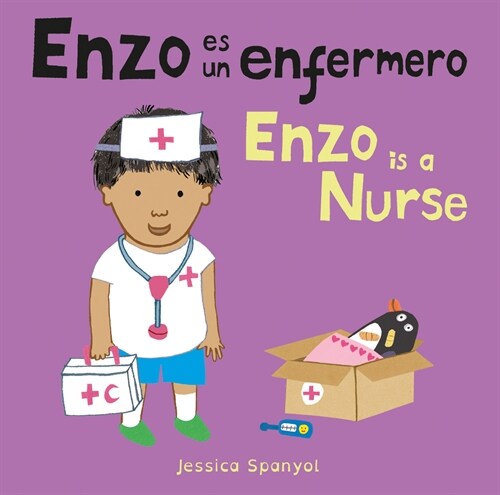 Enzo Es Un Enfermero/Enzo Is a Nurse (Board Books)