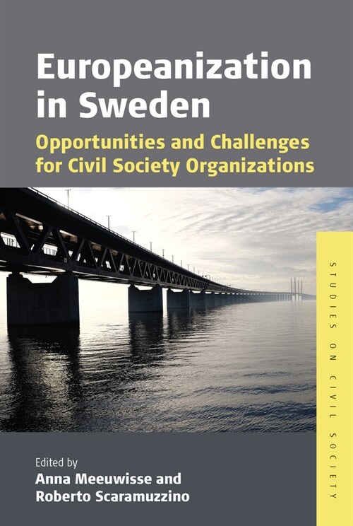 Europeanization in Sweden : Opportunities and Challenges for Civil Society Organizations (Paperback)