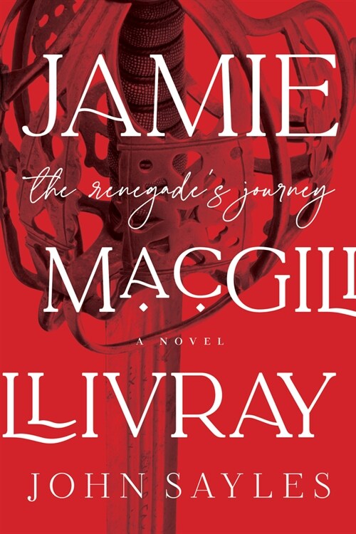 Jamie Macgillivray: The Renegades Journey (Hardcover)