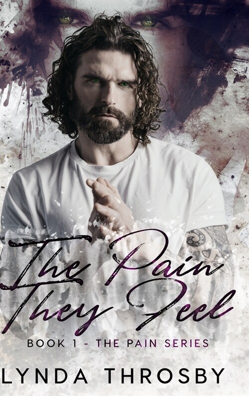 The Pain They Feel (Hardcover)