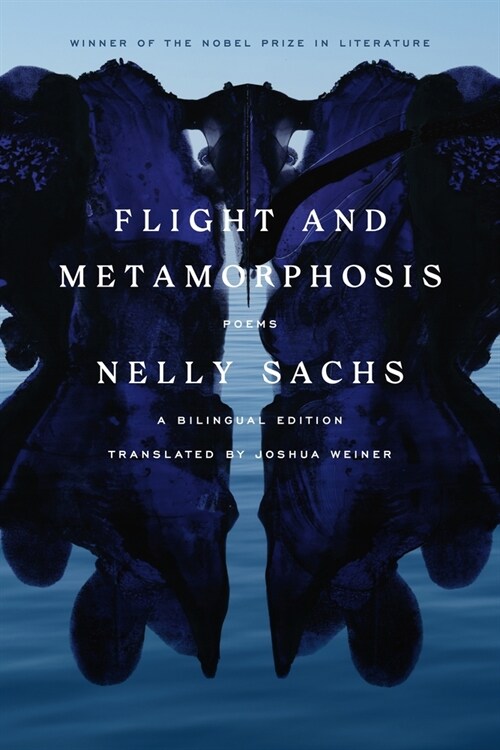 Flight and Metamorphosis: Poems: A Bilingual Edition (Paperback)