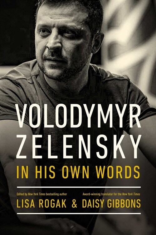 Volodymyr Zelensky in His Own Words (Hardcover)