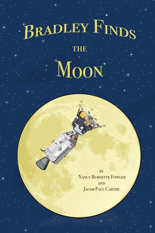 Bradley Finds the Moon (Paperback)