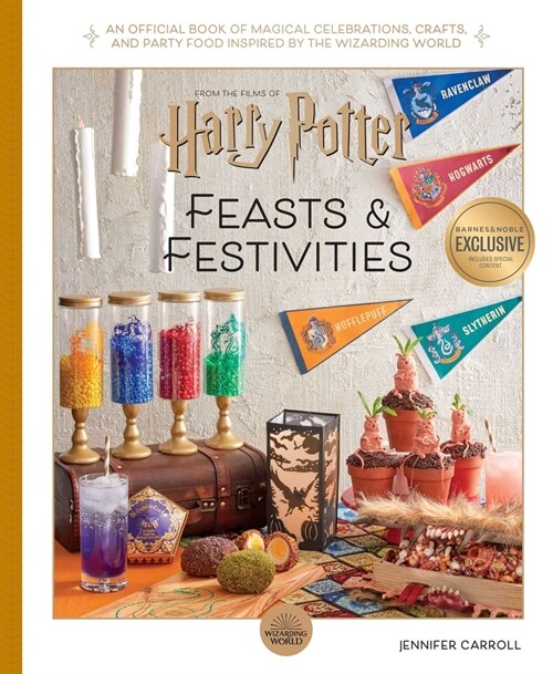 Harry Potter: Feasts & Festivities: An Official Book of Magical Celebrations, Crafts, and Party Food Inspired by the Wizarding World (Hardcover)