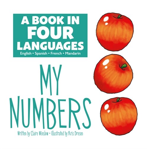 A Book in Four Languages: My Numbers: My Numbers (Paperback)