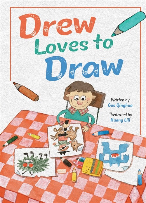Drew Loves to Draw (Paperback)