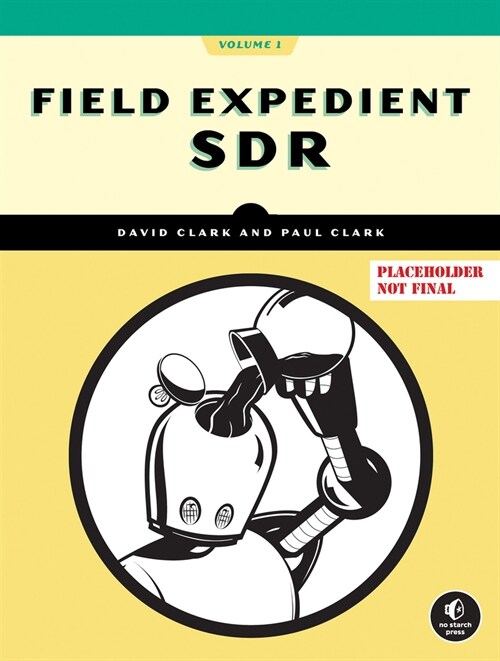Field Expedient Sdr, Volume One (Paperback)
