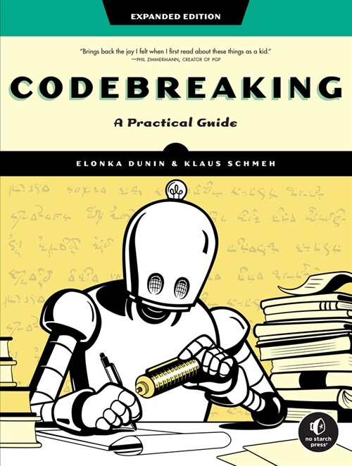 Codebreaking: A Practical Guide (Paperback)