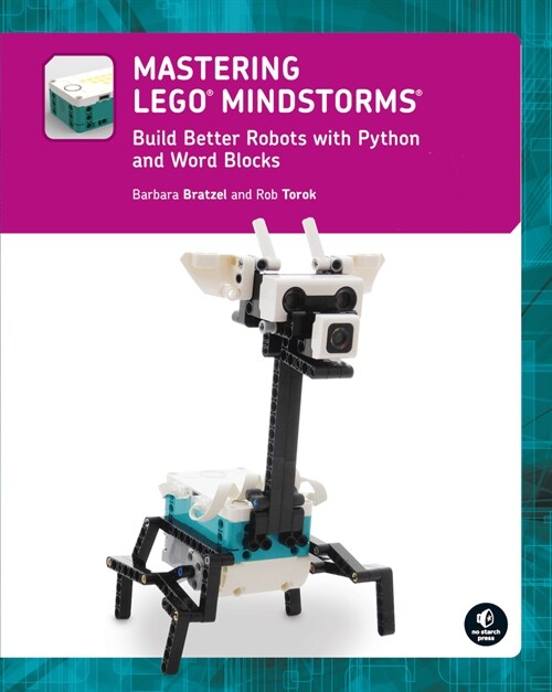 Mastering Lego(r) Mindstorms: Build Better Robots with Python and Word Blocks (Paperback)