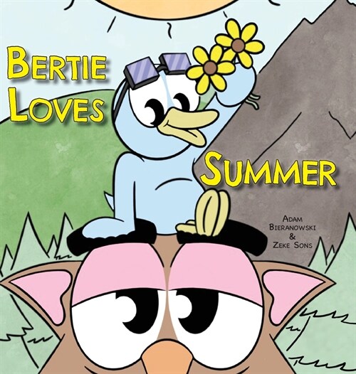 Bertie Loves Summer (Hardcover)