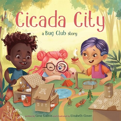 Cicada City: A Bug Club Story (Paperback)