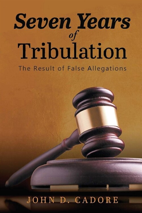 Seven Years of Tribulation (Paperback)