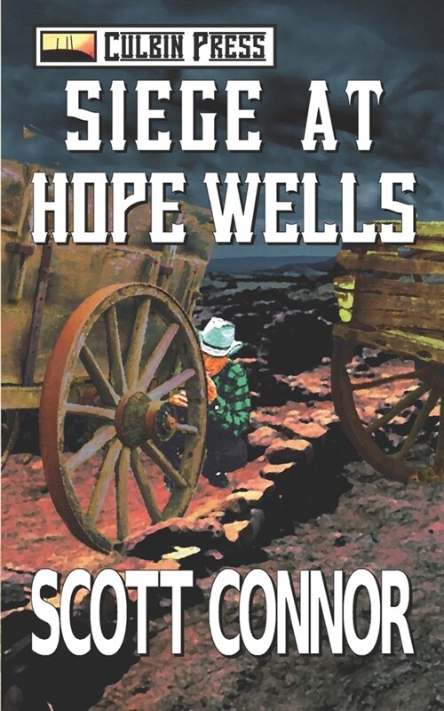 Siege at Hope Wells (Paperback)