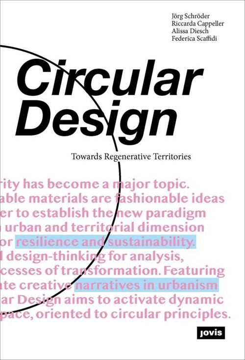 Circular Design: Towards Regenerative Territories (Paperback)