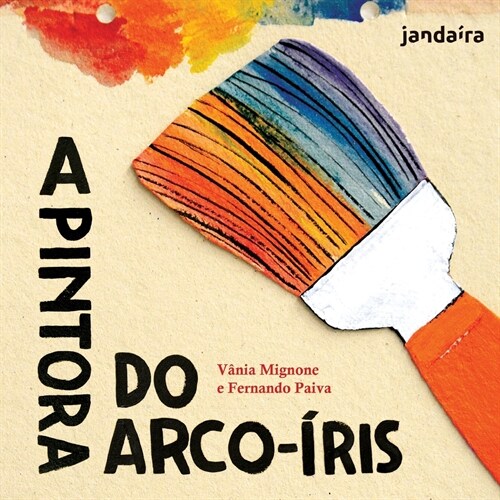 A Pintora do Arco iris (Paperback)