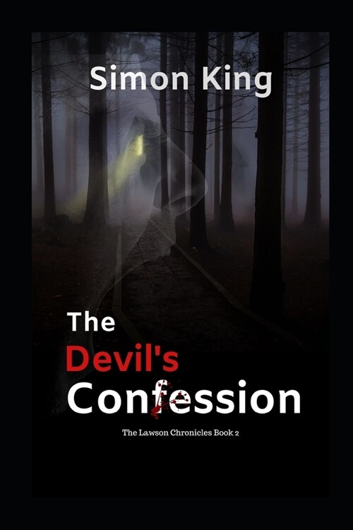 The Devils Confession (The Lawson Chronicles Book 2) (Paperback)
