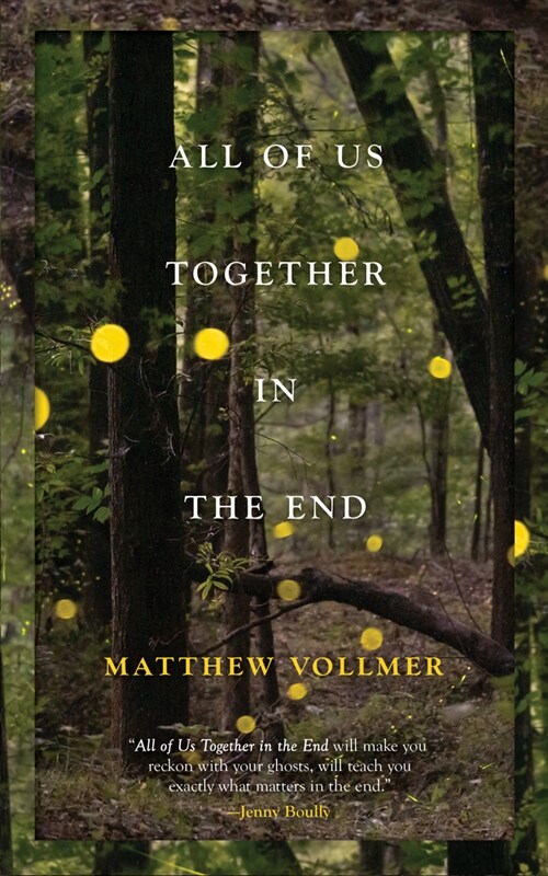 All of Us Together in the End (Paperback)