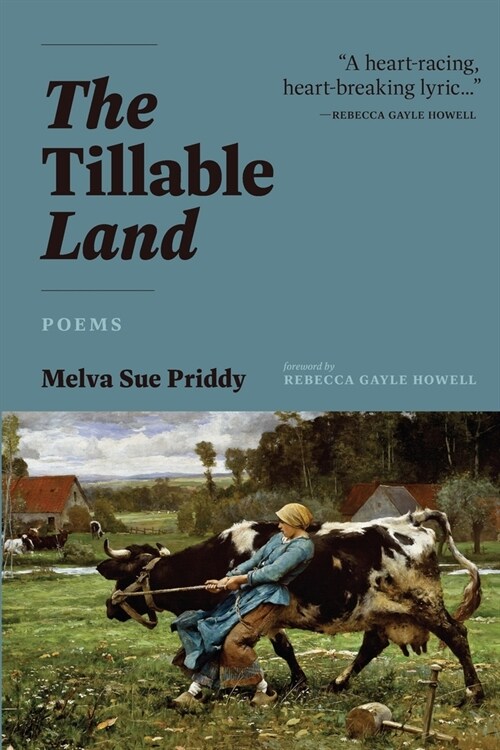 The Tillable Land: Poems (Paperback)