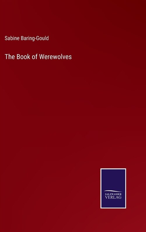 The Book of Werewolves (Hardcover)